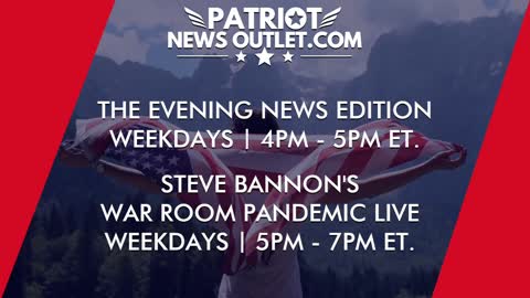 🔴 WATCH LIVE | Patriot News Outlet | Evening News Edition | War Room Pandemic | 4PM ET | 9/21/2021