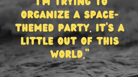 Out-of-this-World Party Planning: Space-Themed Shenanigans (Funny Twist!)