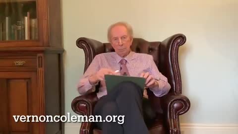 Dr Vernon Coleman - What Are They Afraid Of? The Truth Coming Out, Plain And Simple