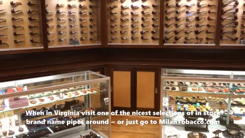 Visit One of the Nicest In Stock Selections of Pipes in Virginia at MilanTobacco.com