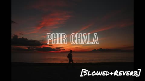 Phir Chala Lofi