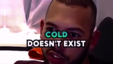Andrew Emory Tate say Cold doesn’t exist 😭