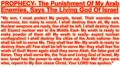 PROPHECY- The Punishment Of My Arab Enemies, Says The Living God Of Israel