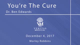 You’re The Cure, December 4, 2017