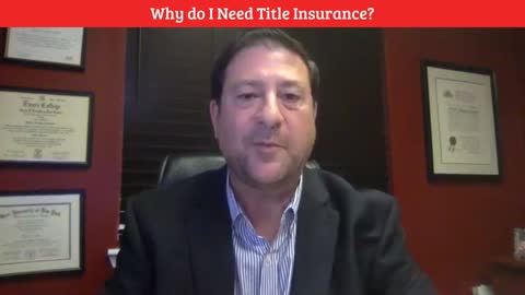 Why Do You Need Title Insurance?