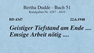 BD 4347 - GEISTIGER TIEFSTAND AM ENDE .... EMSIGE ARBEIT NÖTIG ....