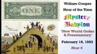 William Cooper - Mystery Babylon #6 - New World Order & Freemasonry