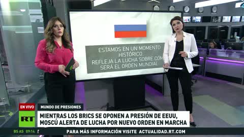 Mentre i paesi BRICS si oppongono alla pressione degli Stati Uniti, Mosca avverte di una lotta per un nuovo ordine mondiale