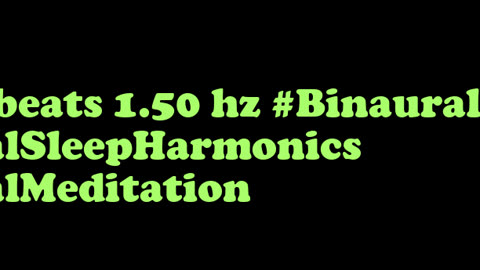 binaural_beats_1.50hz_DeepRelaxation PeacefulMusic CalmWaves
