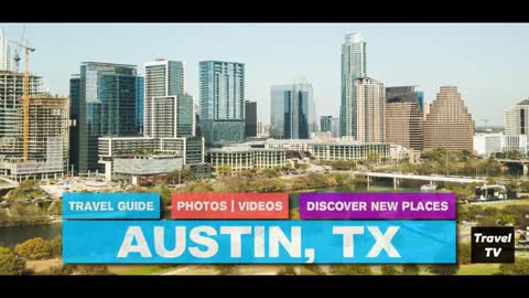 TRAVEL TV, AUSTIN, TX, Travel Guide, Discover New Places, Travel TV Channel #55 on The Cinema TV Network