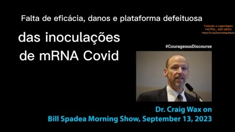 🔥DR CRAIG WAX: RESUMO DE 4 MINUTOS SOBRE A RAZÃO PELA QUAL NÃO DEVE ACEITAR QUAISQUER TRATAMENTOS BASEADOS EM mRNA🔥