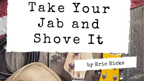 Take Your Jab and Shove it (cover/satire)