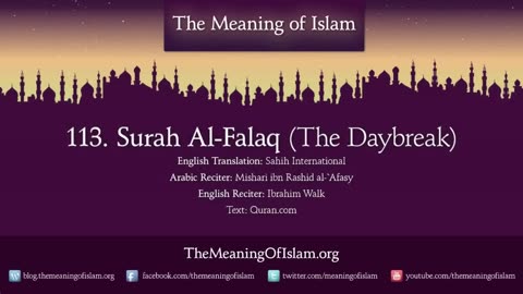 Quran: 113. Surah Al-Falaq (The Daybreak): Arabic and English translation HD
