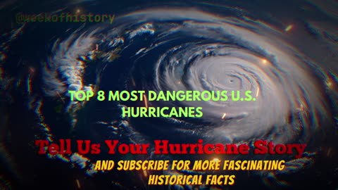 Top 8 Deadliest Hurricanes That Changed America Forever