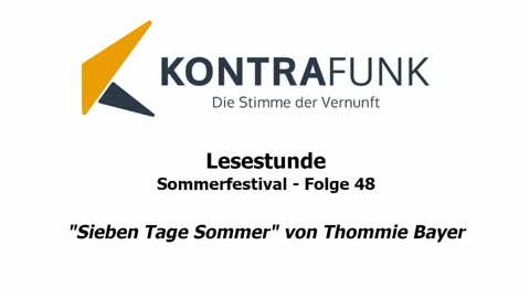 Lesestunde - Folge 48: Sommerfestival – „Sieben Tage Sommer" von Thommie Bayer