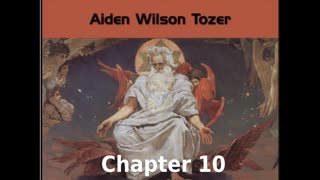 ✝️ The Pursuit of God by Aiden Wilson Tozer - Chapter 10