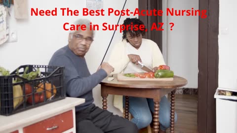 Santé of Surprise : #1 Post-Acute Nursing Care in Surprise, AZ