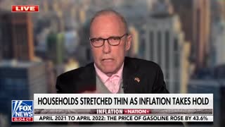 Larry Kudlow on Inflation: 'Buckle Your Seat Belts' This Problem Is Not Going Away