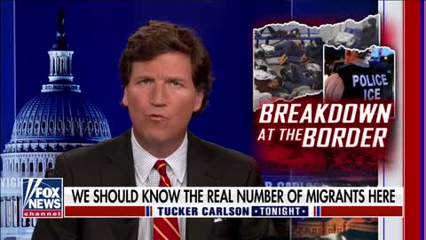 Tucker: Americans deserve to know the real number of migrants here