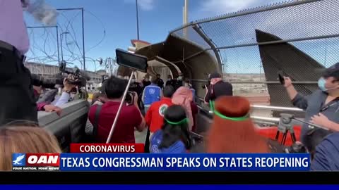 Texas congressman speaks on states reopening