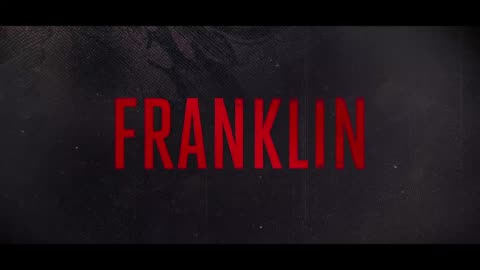 Franklin Official Trailer