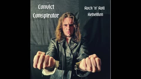 Convict Conspirator - The Rule Of Law