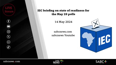 IEC briefing on state of readiness for the May 29 polls