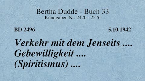 BD 2496 - VERKEHR MIT DEM JENSEITS .... GEBEWILLIGKEIT .... (SPIRITISMUS)