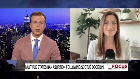 'In Focus' - 13 States IMMEDIATELY Outlaw ALL Abortions