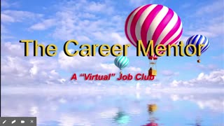 Introduction: The Career Mentor (A Virtual Job Club)