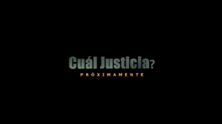 ¿CUÁL JUSTICIA? - Trailer - En breve en los cines