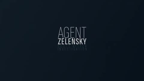 Agent Zelensky - Part 1