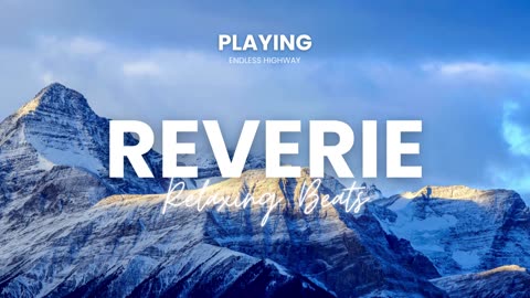 Reverie Relaxing beats - Reverie 2024 EP.1