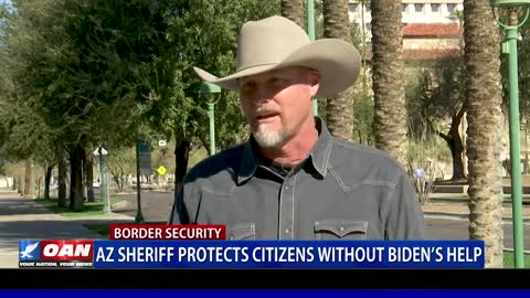 Ariz. sheriff protects citizens without Biden's help