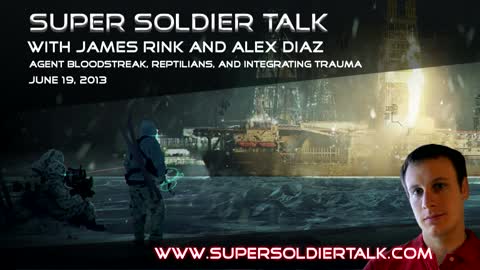 Super Soldier Talk - Alex Diaz - Agent Bloodstreak, Reptilians