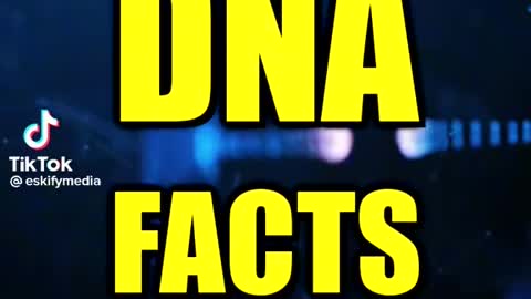 DNA facts for you to study