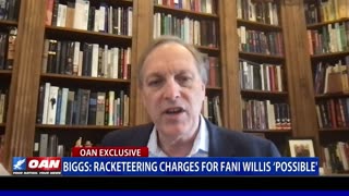 Biggs: Racketeering Charges For Fani Willis 'Possible'