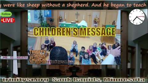 20240721 July 21st Children's Message Trinity Lutheran Sauk Rapids MN