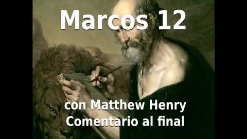 📖🕯 Santa Biblia - Marcos 12 con Matthew Henry Comentario al final.