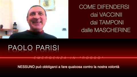 Come DIFENDERSI dai VACCINI, TAMPONI e MASCHERINE (di Paolo Parisi)