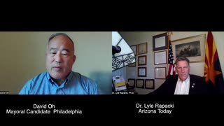 Arizona Today - 28 September 2023 - Mr. David Oh, Mayoral Candidate, Philadelphia