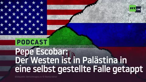 Pepe Escobar: Der Westen ist in Palästina in eine selbst gestellte Falle getappt