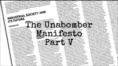 Brian reads... 'The Unabomber Manifesto' part 5