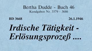 BD 3668 - IRDISCHE TÄTIGKEIT - ERLÖSUNGSPROZESS ....