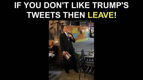 If You Don't Like Trump's Tweets Then LEAVE!