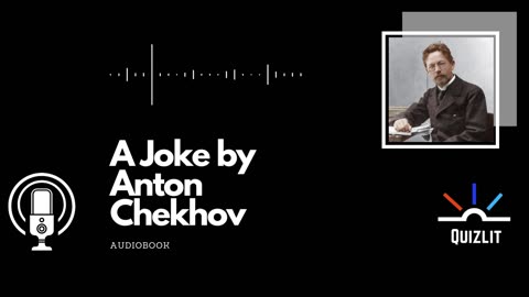 A Joke by Anton Chekhov - Short Story - Full Audiobook