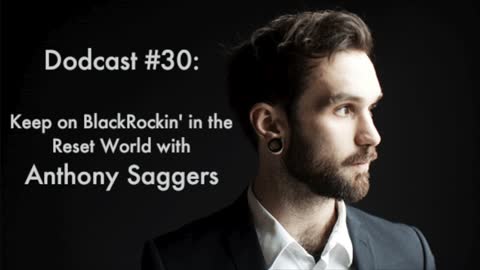 Dodcast #30: Keep On BlackRockin' in the Reset World with Anthony Saggers