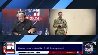 AZ AG Candidate Abraham Hamadeh: 'We're In A Ideological War' For America