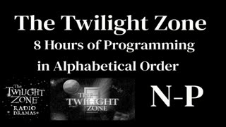 The Twilight Zone Radio Shows (N-P)