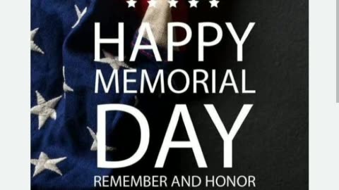 Happy memorial day 2024 5/27/24